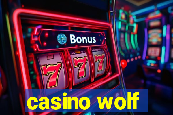 casino wolf