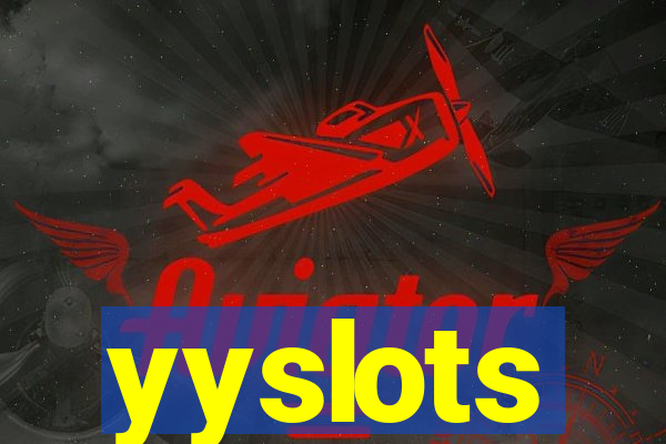 yyslots