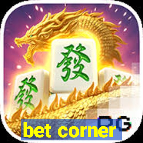 bet corner