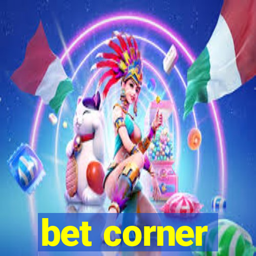 bet corner