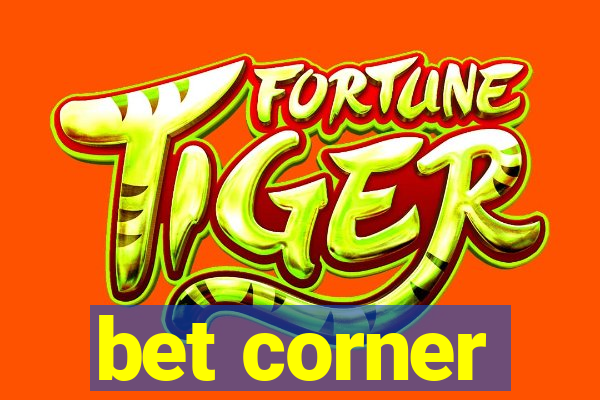 bet corner