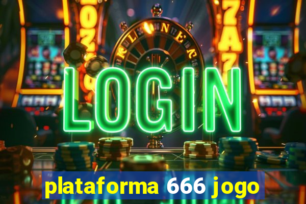 plataforma 666 jogo