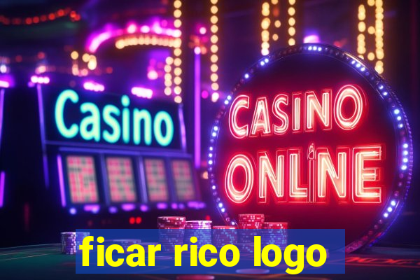 ficar rico logo