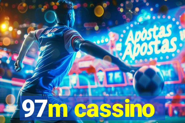 97m cassino