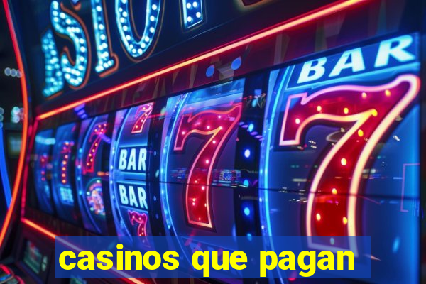 casinos que pagan