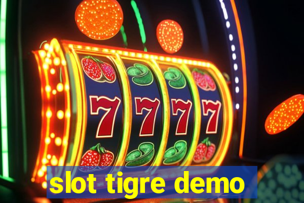 slot tigre demo