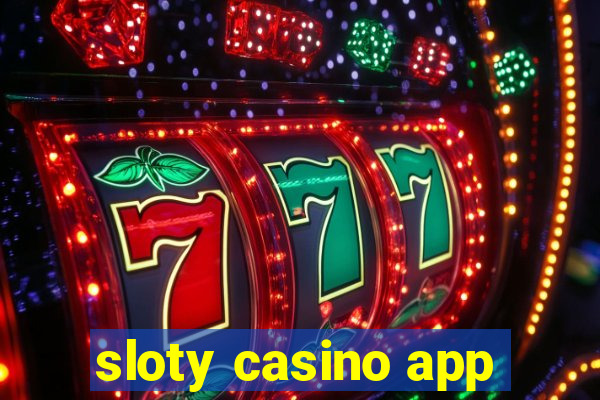 sloty casino app