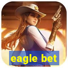 eagle bet