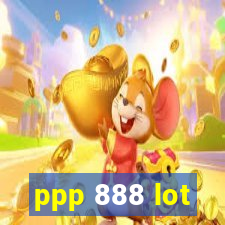 ppp 888 lot