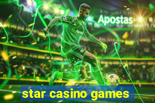 star casino games