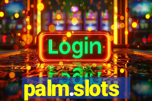 palm.slots