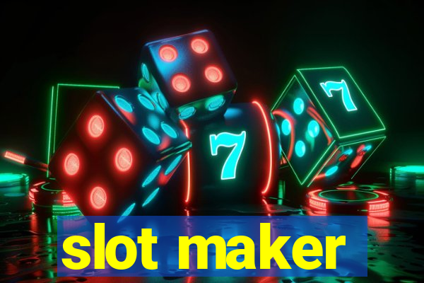 slot maker