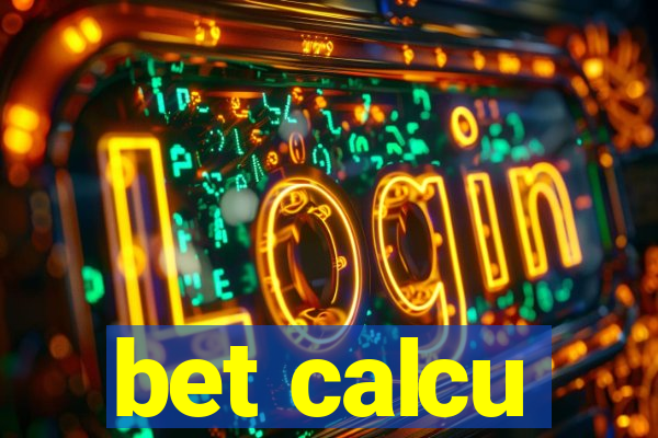 bet calcu