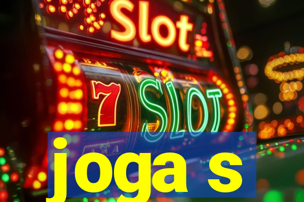 joga s