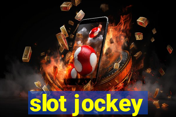 slot jockey