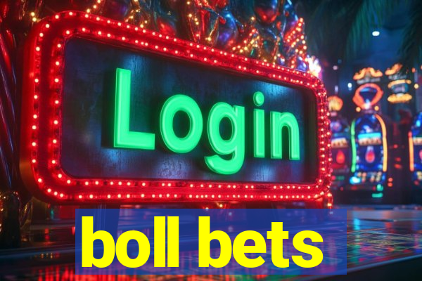 boll bets