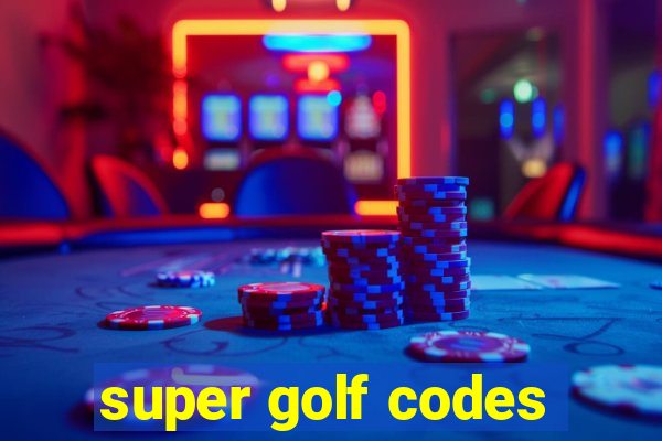 super golf codes