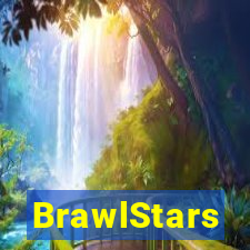 BrawlStars