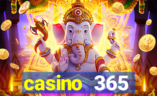 casino 365 online.net casino