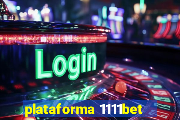 plataforma 1111bet