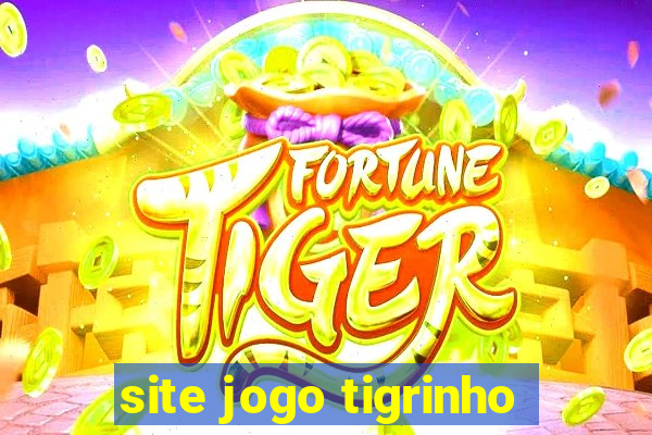 site jogo tigrinho