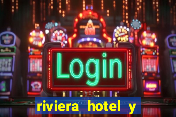 riviera hotel y casino las vegas