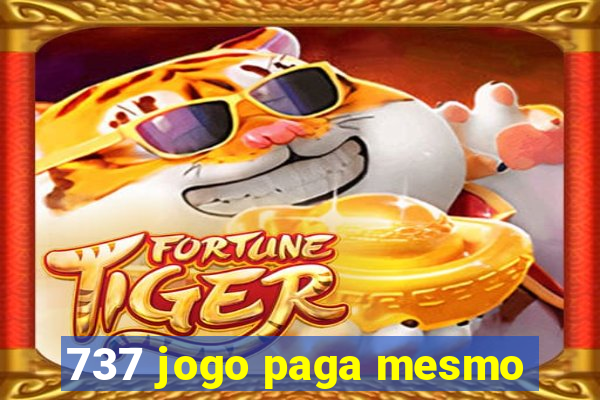 737 jogo paga mesmo