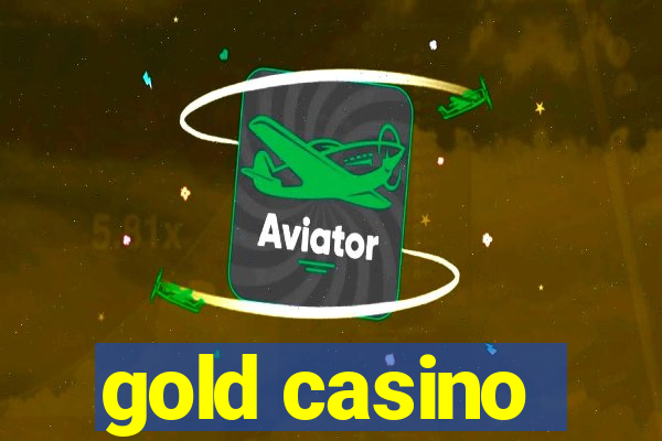 gold casino