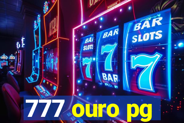 777 ouro pg