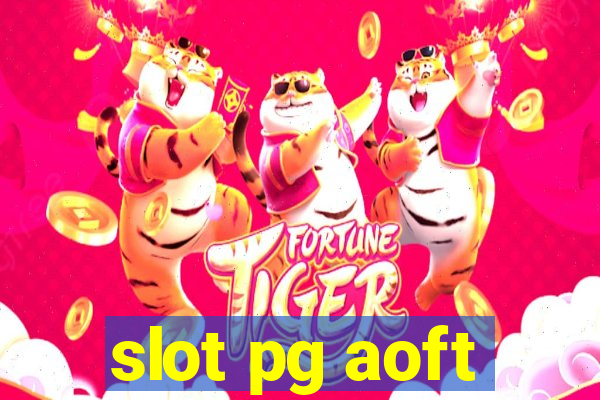 slot pg aoft