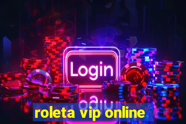 roleta vip online