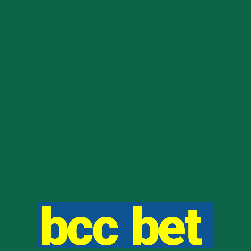 bcc bet