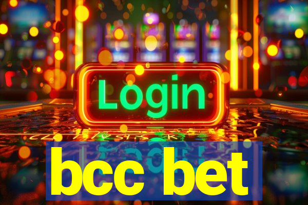 bcc bet