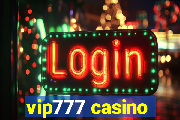 vip777 casino