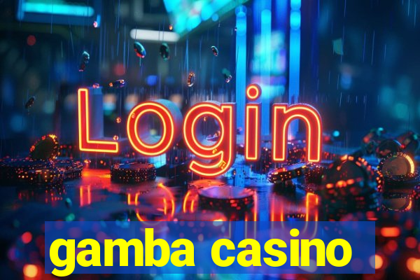 gamba casino