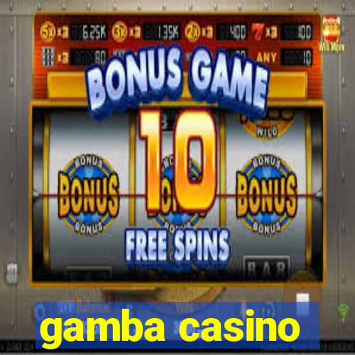 gamba casino