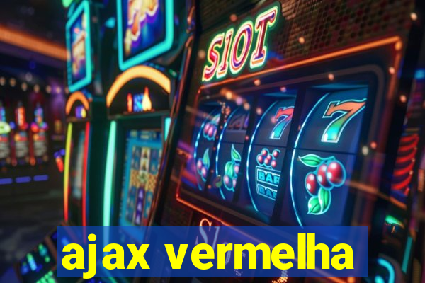 ajax vermelha