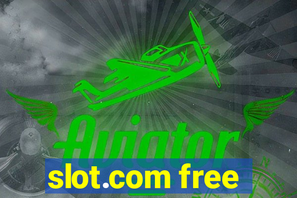 slot.com free