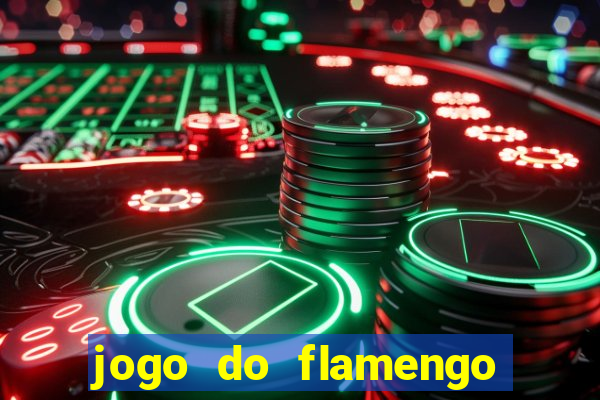 jogo do flamengo vai passar aonde hj