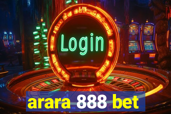 arara 888 bet