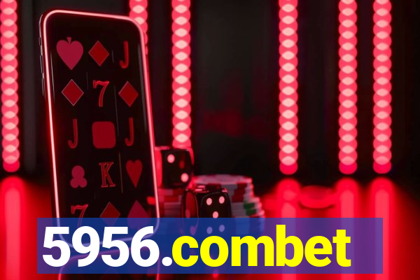 5956.combet