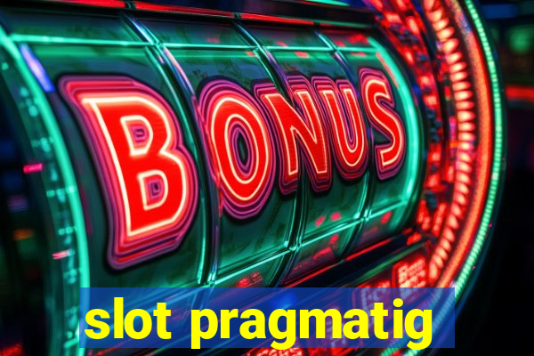 slot pragmatig