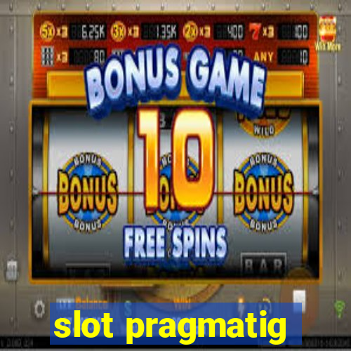 slot pragmatig