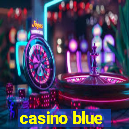 casino blue