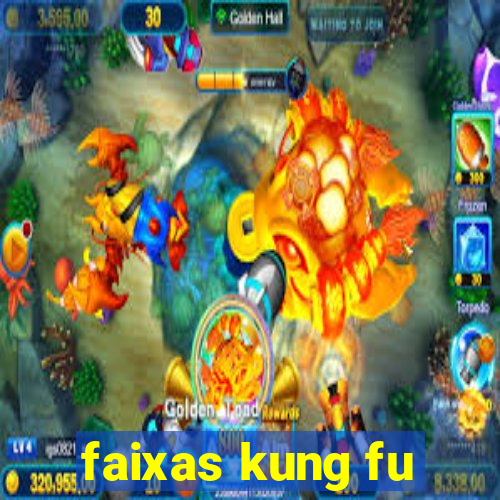 faixas kung fu