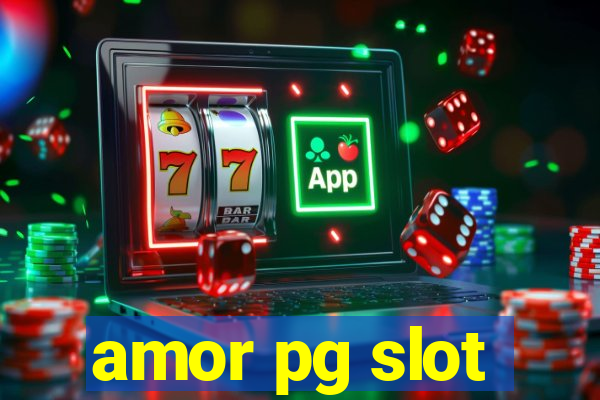 amor pg slot