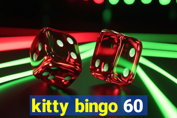 kitty bingo 60