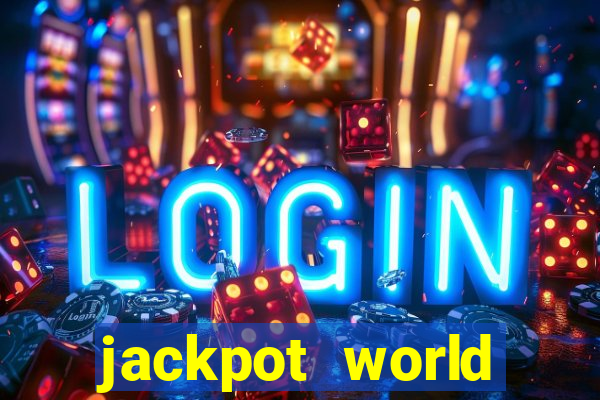 jackpot world casino game gratis