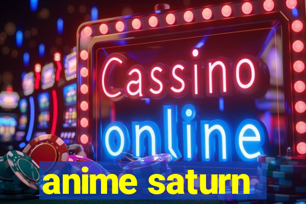 anime saturn