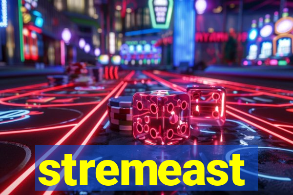 stremeast